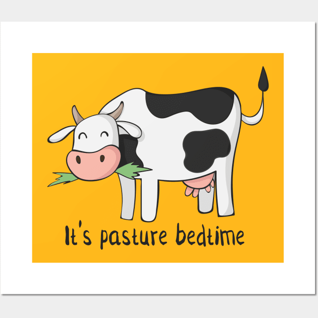 It's Pasture Bedtime- Funny Cow Gift Wall Art by Dreamy Panda Designs